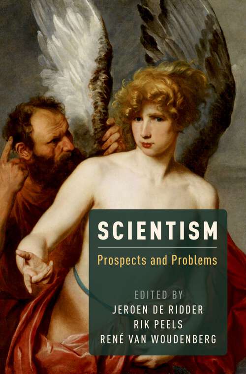 Book cover of Scientism: Prospects and Problems