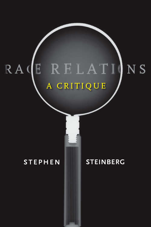 Book cover of Race Relations: A Critique