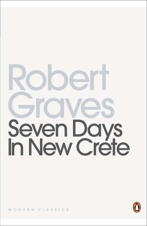Book cover of Seven Days in New Crete (Penguin Modern Classics)