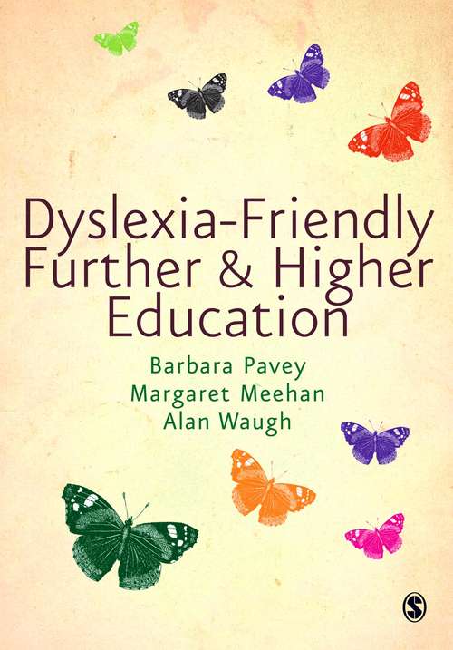 Book cover of Dyslexia-Friendly Further and Higher Education