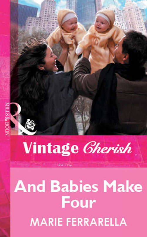 Book cover of And Babies Make Four (ePub First edition) (Mills And Boon Vintage Cherish Ser. #1551)