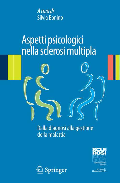 Book cover of Aspetti psicologici nella sclerosi multipla: Dalla diagnosi alla gestione della malattia (2013)