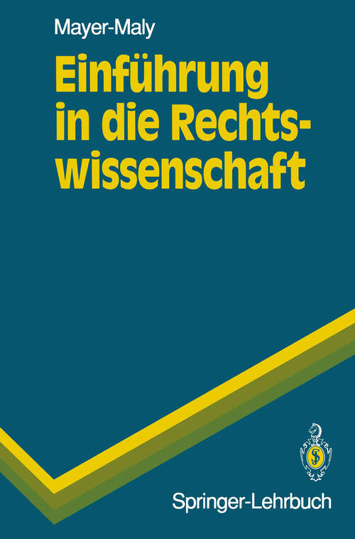 Book cover of Einführung in die Rechtswissenschaft (1993) (Springer-Lehrbuch)