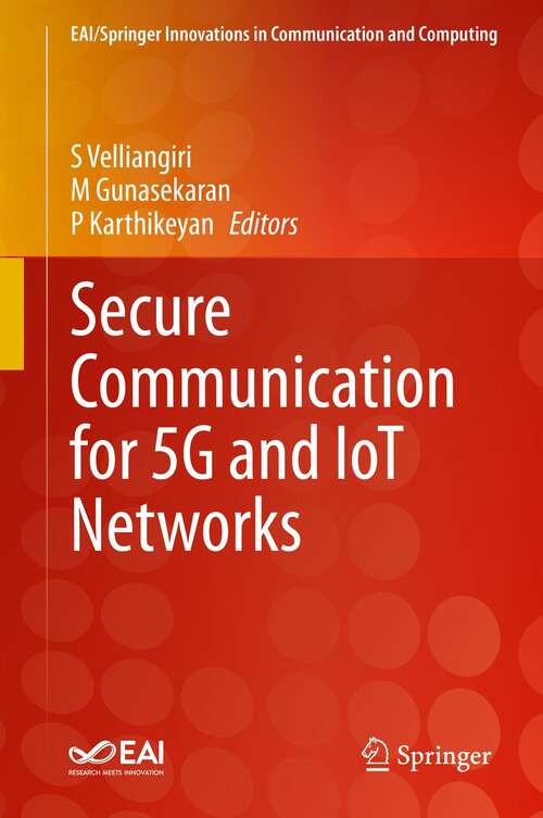 Book cover of Secure Communication for 5G and IoT Networks (1st ed. 2022) (EAI/Springer Innovations in Communication and Computing)