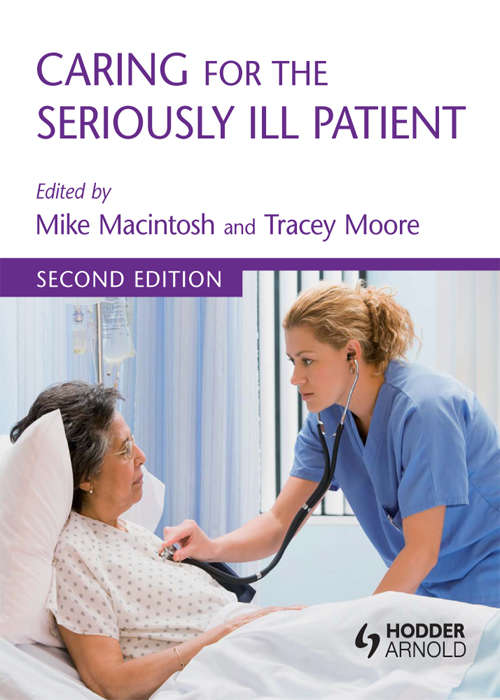 Book cover of Caring For The Seriously Ill Patient (PDF)