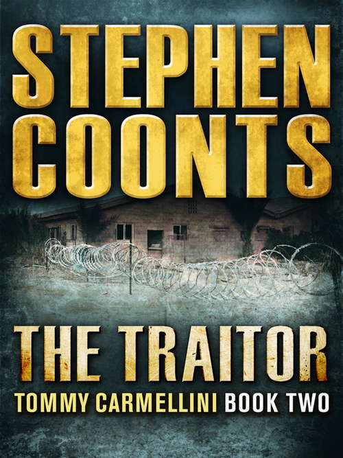 Book cover of The Traitor: A Tommy Carmellini Novel (Tommy Carmellini #2)