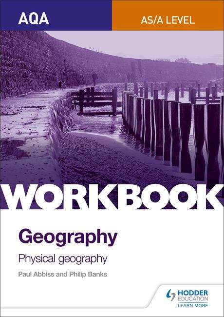 Book cover of AQA AS/A-Level Geography Workbook 1: Physical Geography (PDF)