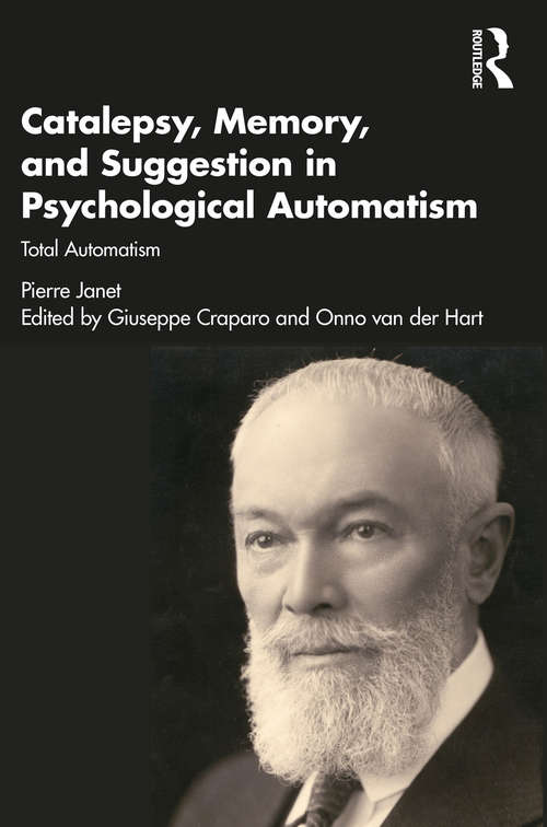 Book cover of Catalepsy, Memory and Suggestion in Psychological Automatism: Total Automatism