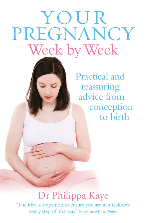 Book cover of Your Pregnancy Week by Week: Practical and reassuring advice from conception to birth