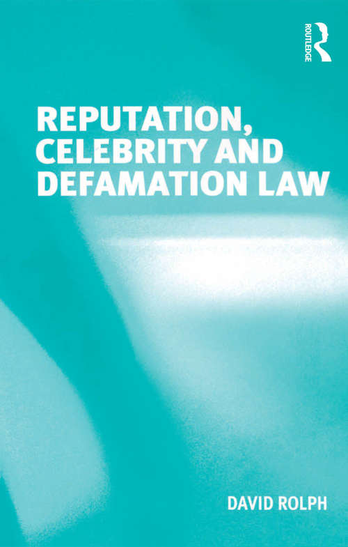 Book cover of Reputation, Celebrity and Defamation Law