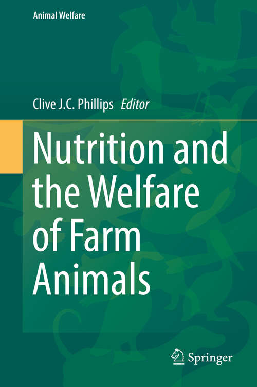 Book cover of Nutrition and the Welfare of Farm Animals (1st ed. 2016) (Animal Welfare #16)