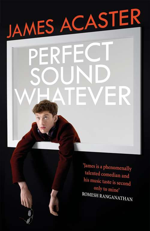Book cover of Perfect Sound Whatever: THE SUNDAY TIMES BESTSELLER