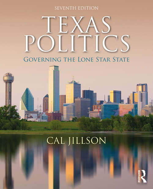 Book cover of Texas Politics: Governing the Lone Star State (7)