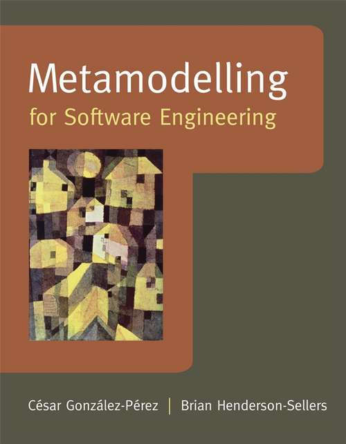 Book cover of Metamodelling for Software Engineering
