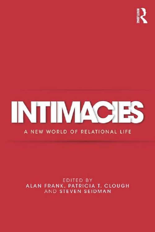 Book cover of Intimacies: A New World of Relational Life