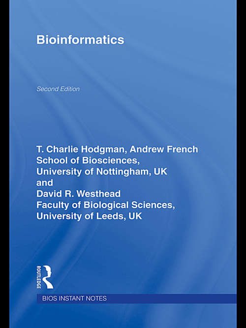 Book cover of BIOS Instant Notes in Bioinformatics (2) (Instant Notes)