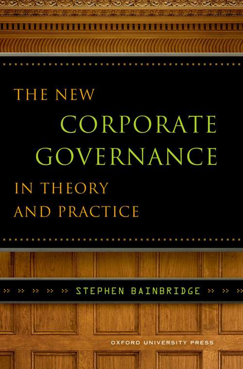 Book cover of The New Corporate Governance in Theory and Practice