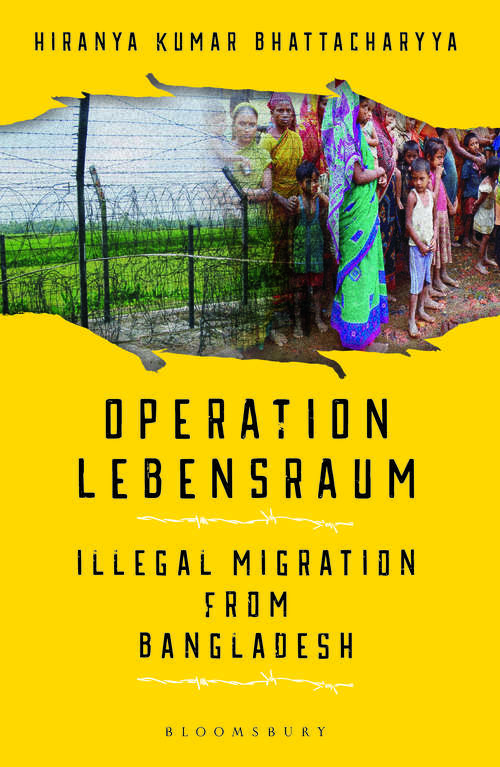 Book cover of Operation Lebensraum: Illegal Migration from Bangladesh