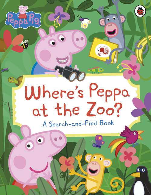 Book cover of Peppa Pig: A Search-and-Find Book (Peppa Pig)