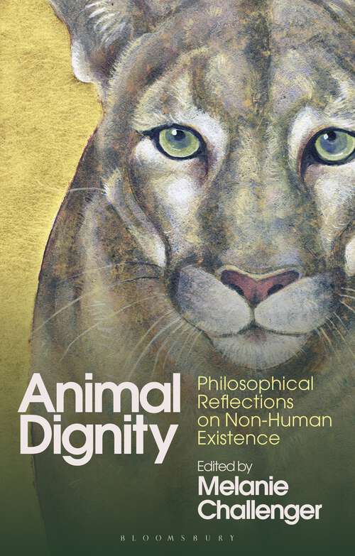Book cover of Animal Dignity: Philosophical Reflections on Non-Human Existence