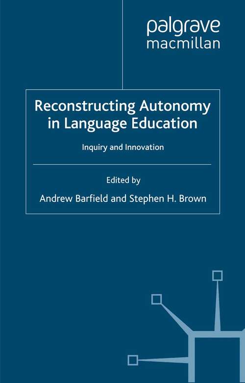 Book cover of Reconstructing Autonomy in Language Education: Inquiry and Innovation (2007)