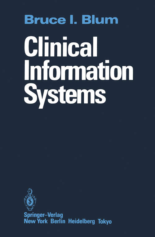Book cover of Clinical Information Systems (1986) (Computers And Medicine Ser.)