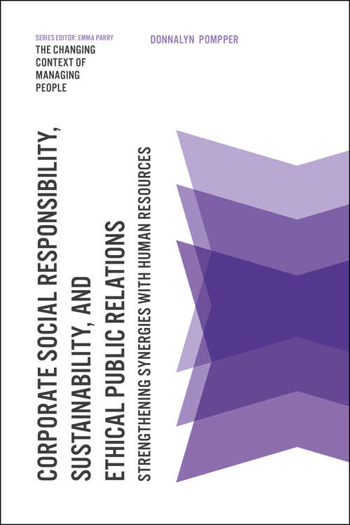Book cover of Corporate Social Responsibility, Sustainability, and Ethical Public Relations: Strengthening Synergies with Human Resources (The Changing Context of Managing People)