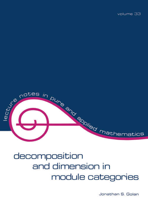 Book cover of Decomposition and Dimension in Module Categories