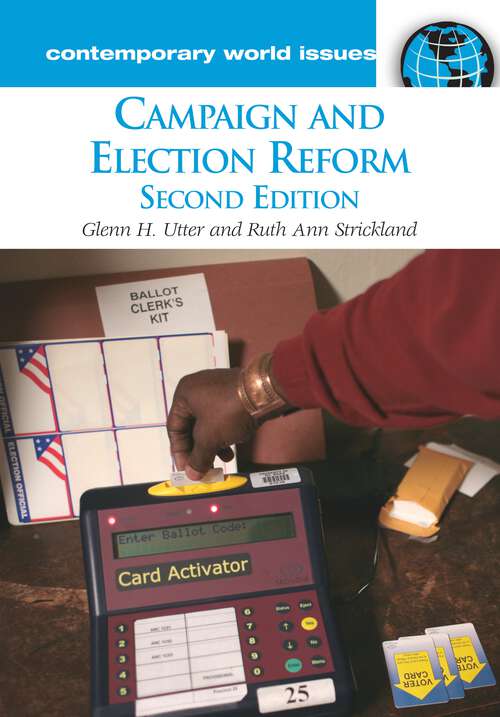 Book cover of Campaign and Election Reform: A Reference Handbook (2) (Contemporary World Issues)