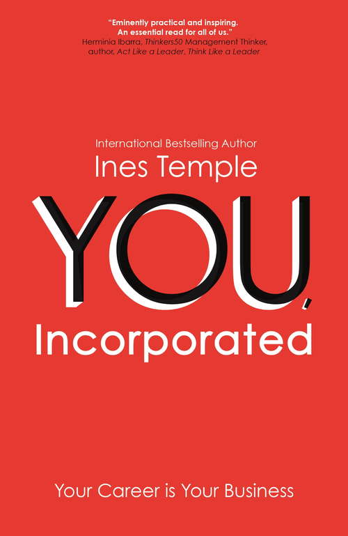 Book cover of YOU, Incorporated: Your Career is Your Business