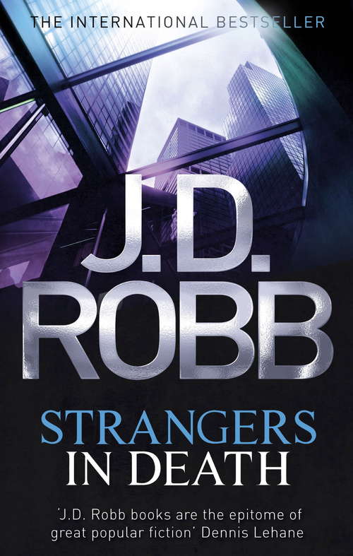 Book cover of Strangers In Death: 26 (In Death #26)