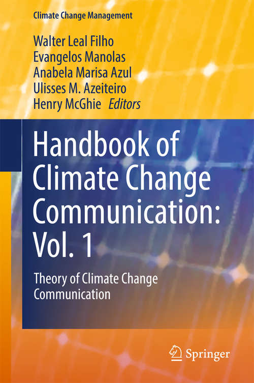 Book cover of Handbook of Climate Change Communication: Theory of Climate Change Communication (Climate Change Management)
