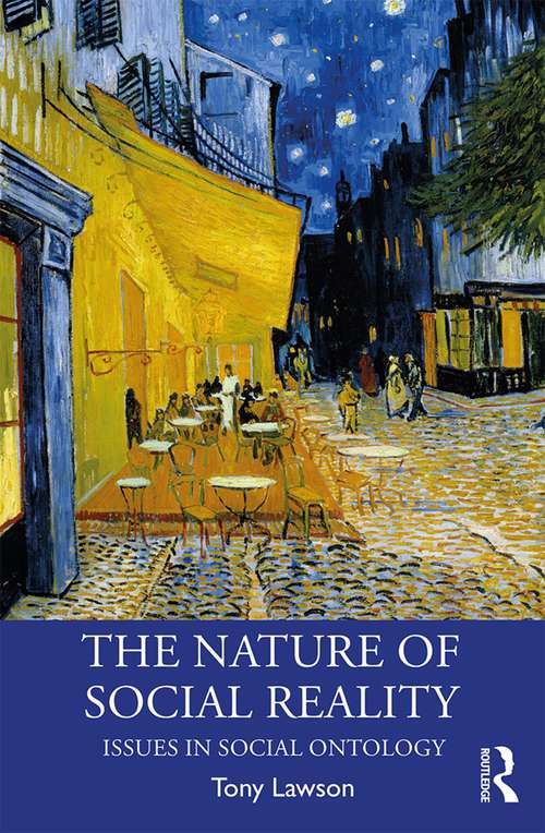 Book cover of The Nature of Social Reality: Issues in Social Ontology (Economics as Social Theory)