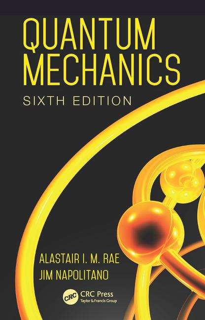 Book cover of Quantum Mechanics (Sixth Edition)