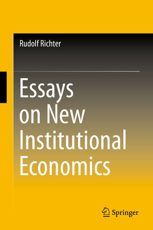 Book cover of Essays on New Institutional Economics (2015)