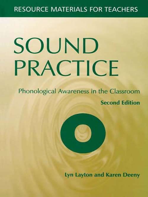 Book cover of Sound Practice: Phonological Awareness in the Classroom (2) (Resource Materials For Teachers Ser.)
