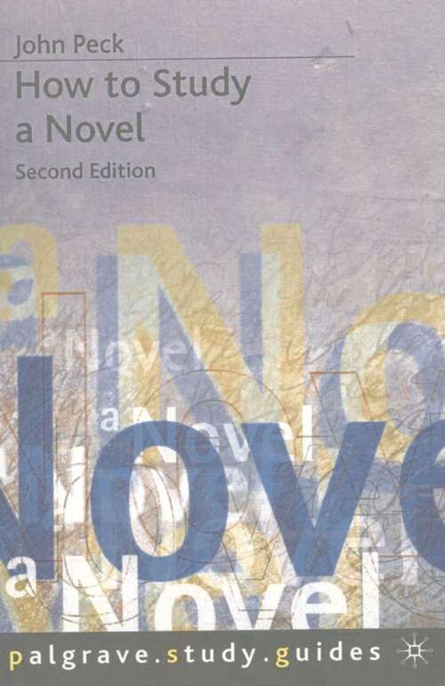 Book cover of How to Study a Novel (2nd ed. 1995) (Macmillan Study Skills)
