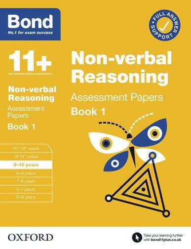 Book cover of Bond 11+: Bond 11+ Non Verbal Reasoning Assessment Papers 9-10 years Book 1