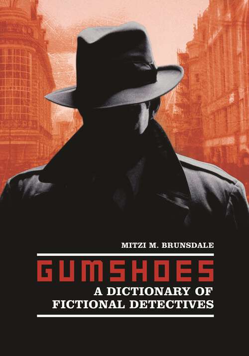 Book cover of Gumshoes: A Dictionary of Fictional Detectives