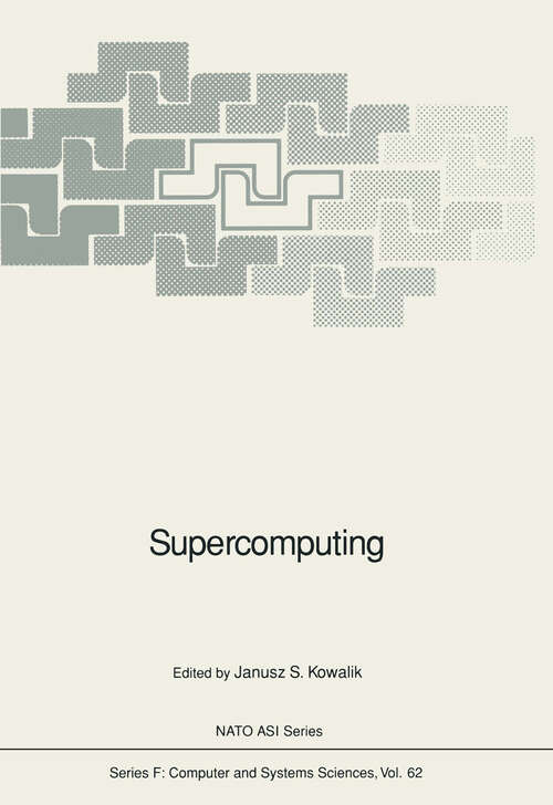 Book cover of Supercomputing (1989) (NATO ASI Subseries F: #62)
