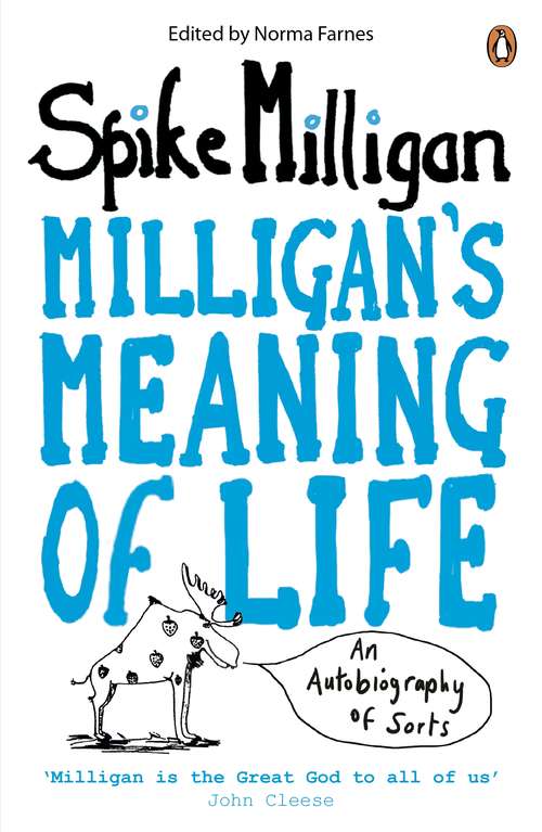 Book cover of Milligan's Meaning of Life: An Autobiography of Sorts