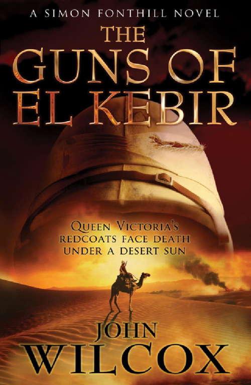 Book cover of The Guns of El Kebir (Simon Fonthill Ser. #5)