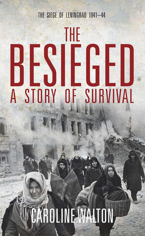 Book cover of The Besieged: A Story of Survival