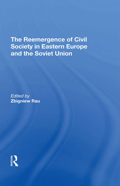 Book cover of The Reemergence Of Civil Society In Eastern Europe And The Soviet Union