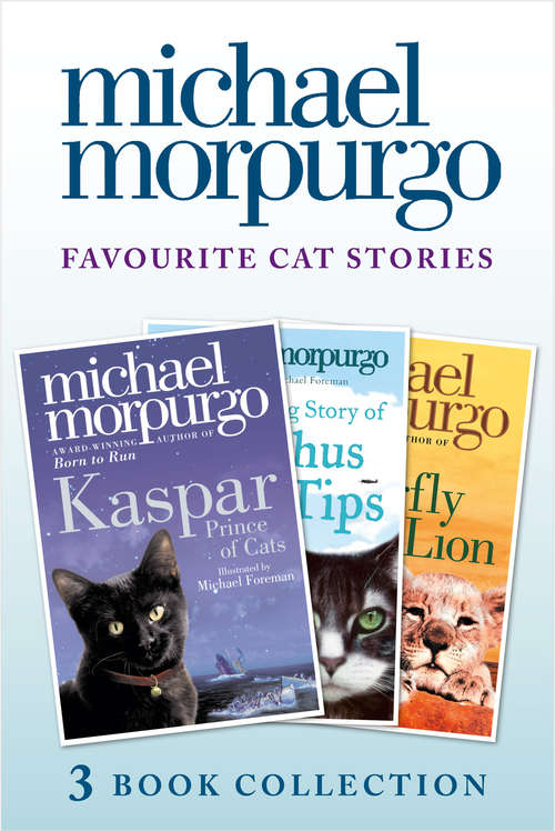 Book cover of Favourite Cat Stories: The Amazing Story of Adolphus Tips, Kaspar and The Butterfly Lion (ePub edition)