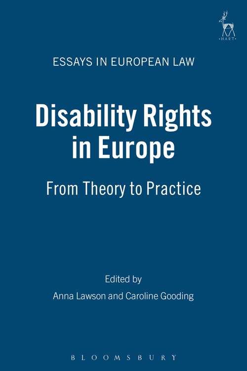 Book cover of Disability Rights in Europe: From Theory to Practice (Essays in European Law)