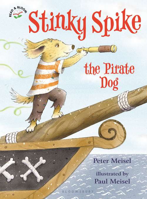 Book cover of Stinky Spike the Pirate Dog (Stinky Spike)