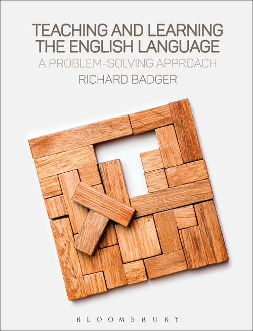 Book cover of Teaching and Learning the English Language: A Problem-Solving Approach