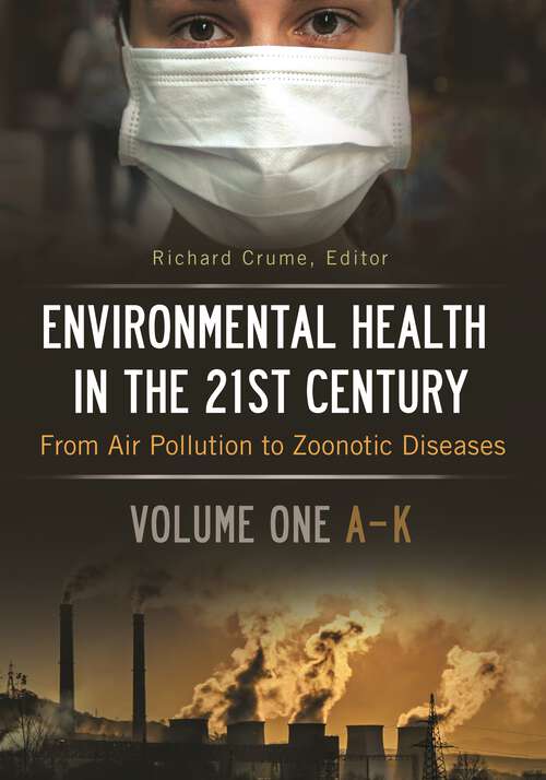 Book cover of Environmental Health in the 21st Century [2 volumes]: From Air Pollution to Zoonotic Diseases [2 volumes]