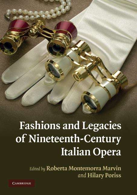 Book cover of Fashions and Legacies of Nineteenth-Century Italian Opera (PDF)